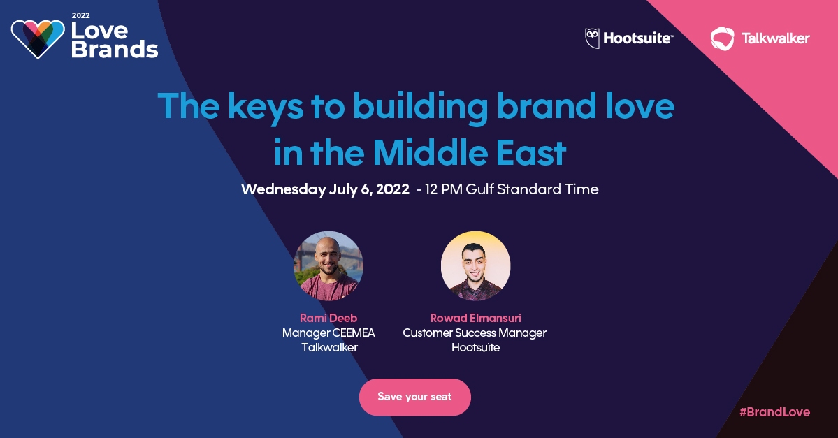 [WEBINAR REPLAY] - How to foster brand love in the Middle East