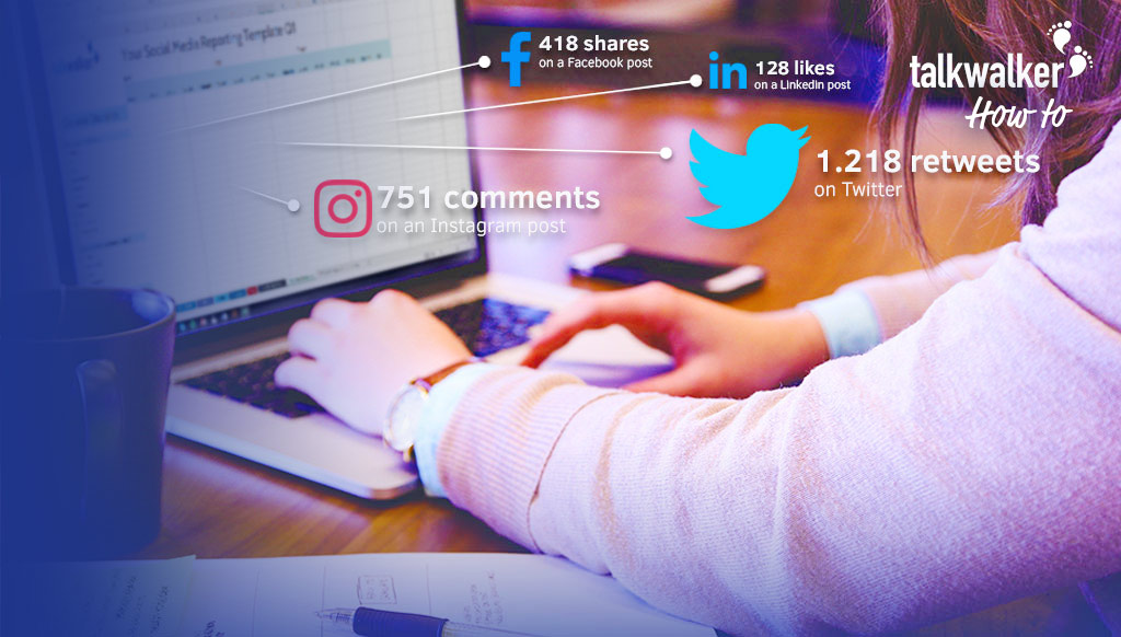 The Social Media Reporting Template for B2B Marketers