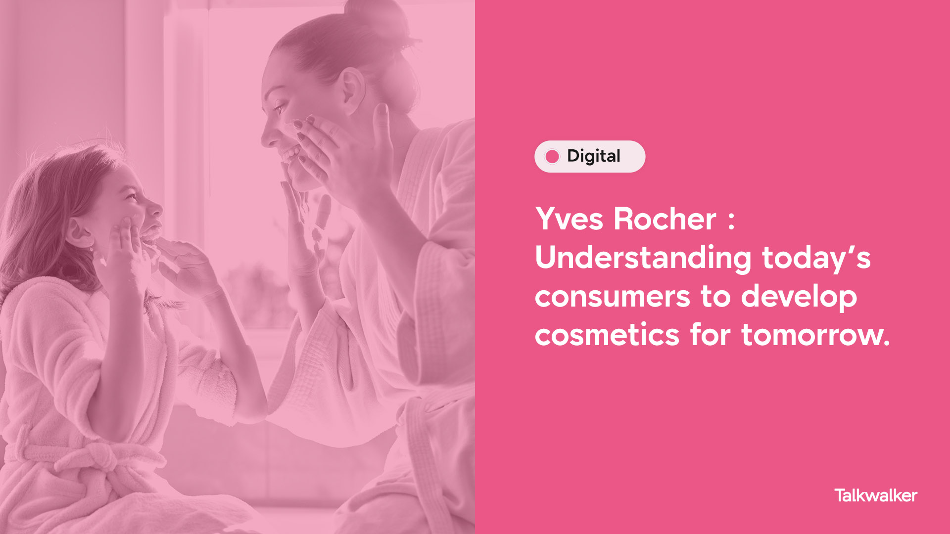 Yves Rocher: understanding today's consumers to develop cosmetics for tomorrow