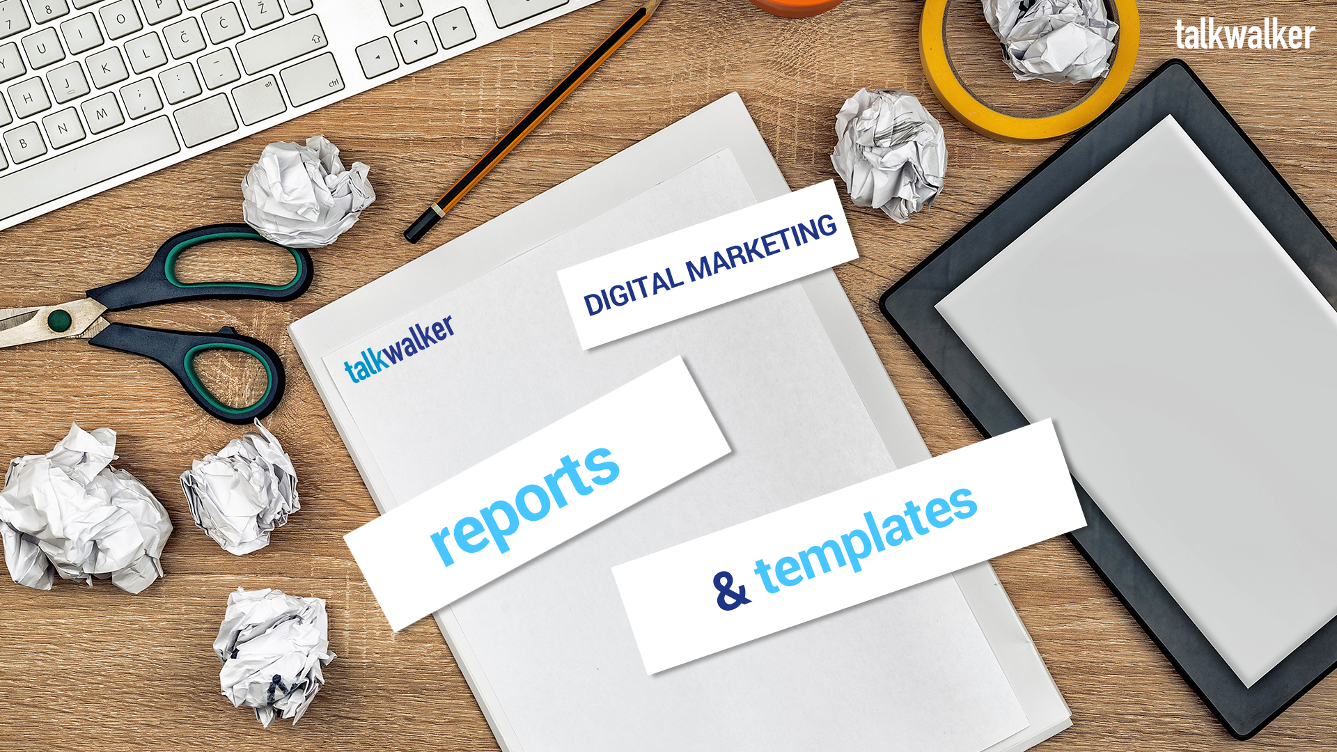 Digital marketing reports and templates